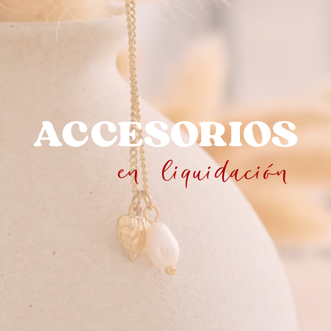 Accesorios en liquidación